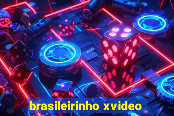 brasileirinho xvideo